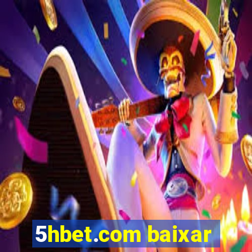 5hbet.com baixar